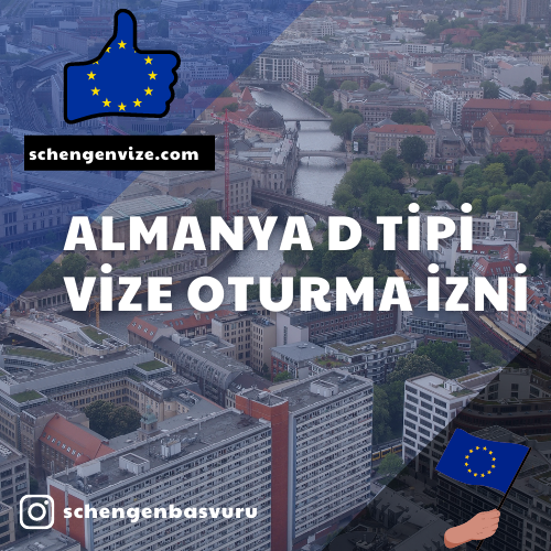 Almanya D Tipi Vize Oturma İzni